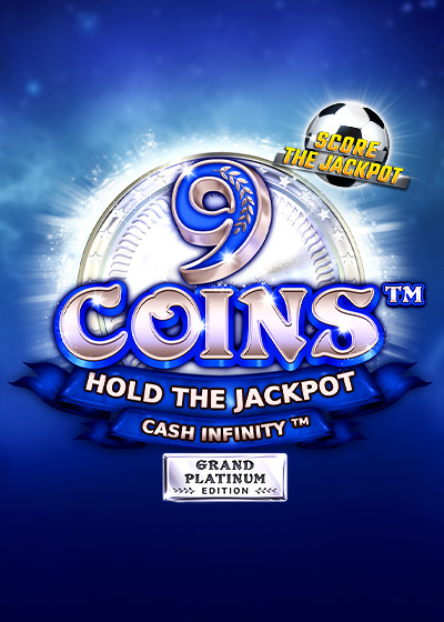 9 Coins Grand Platinum Edition Score the Jackpot